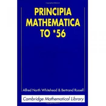 Principia Mathematica to *56 2ed