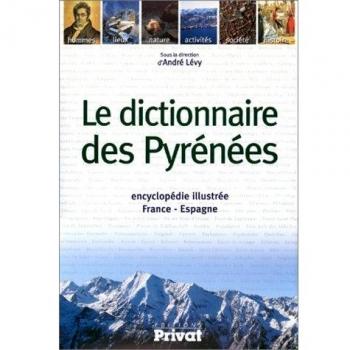 Le dictionnaire des Pyrénées
