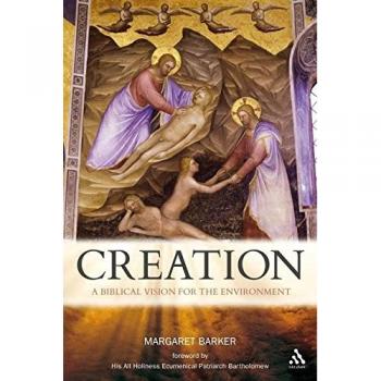 Creation: A Biblical Vision for the Environmet