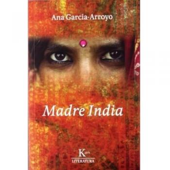 Madre India - Ana García-arroyo