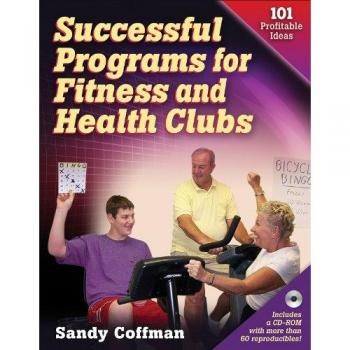 Fitness Program Success Toolkit - Includes CD and 101 Profitable Ideas for Health Clubs