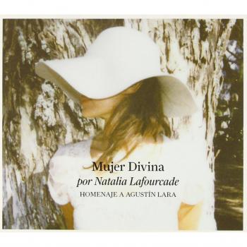 Mujer Divina: Homenaje A Agustín Lara