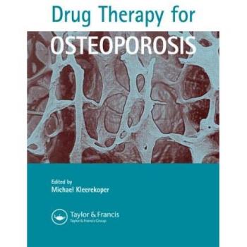 Drug Therapy for Osteoporosis