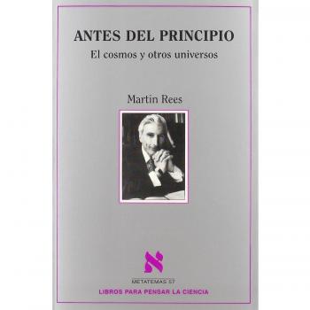 Antes del principio - Martin Rees
