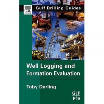 Well Logging and Formation Evaluation