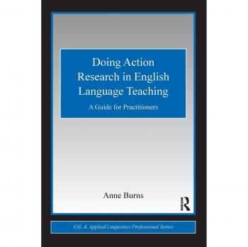 Doing Action Research in English Language Teaching