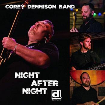 Corey Dennison Band - Night After Night (Vinyl LP)