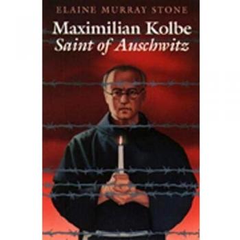 Maximilian Kolbe: Saint of Auschwitz