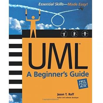 Uml: A Beginner's Guide