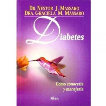 DIABETES. COMO CONOCERLA Y MANEJ