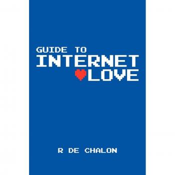 Guía Práctica para el Amor en Internet - Edición Rústica