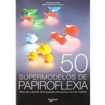50 supermodelos de papiroflexia