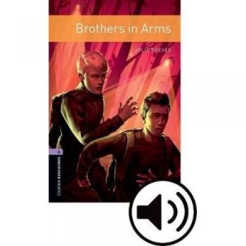 Oxford Bookworms 4. Brothers in Arms MP3 Pack: Graded readers for secondary and adult learners - 9780194625326