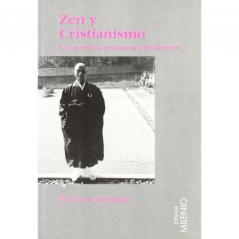 Zen y cristianismo: La enseñanza de Taisen Deshimaru