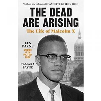 THE DEAD ARE ARISING: Winner of the Pulitzer Prize for Biography