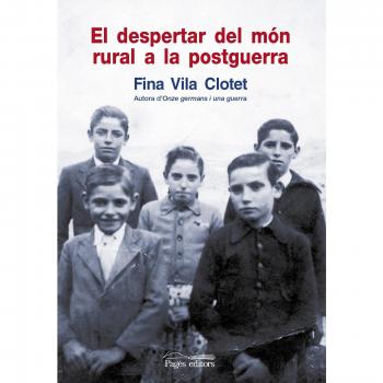 Despertar del món rural a la postguerra, El