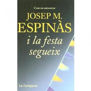 I la festa segueix: Com un autoretrat