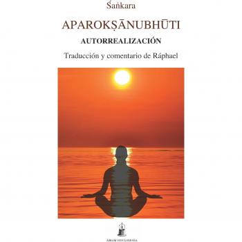 Aparoksanubhuti. Autorrealización