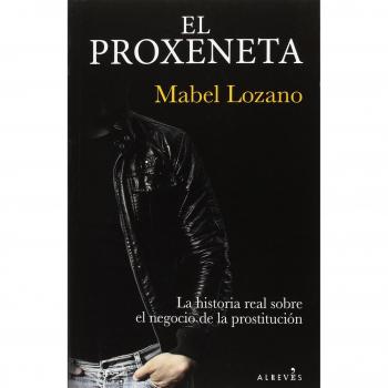 El proxeneta - Mabel Lozano