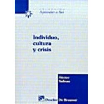 Individuo, cultura y crisis - Hector Salinas