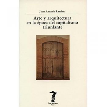 Arte y arquitectura en la época del capitalismo triunfante