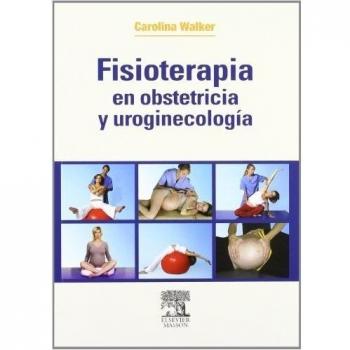 FISIOTERAPIA EN OBSTETRICIA Y UROGINECOLOGÍA