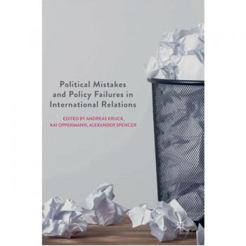 Political Mistakes and Policy Failures in International Relations