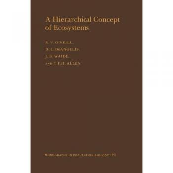Hierarchical Ecosystem Theory: Monographs in Population Biology, Volume 23