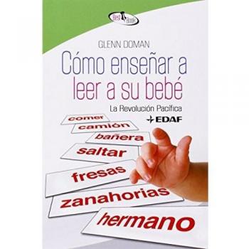 Como Enseñar A Leer A Su Bebe. - Glenn Doman