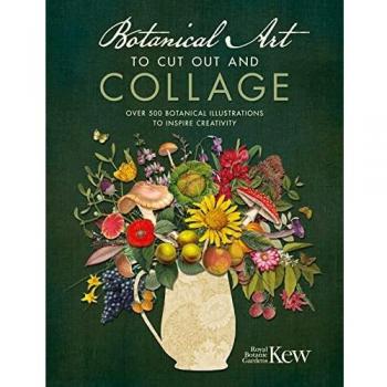 Libro de Arte Botánico para Recortar y Colage: Más de 500 Ilustraciones Botánicas para Inspirar Creatividad