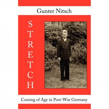 Stretch: Coming of Age in Post-War Germany by Gunter Nitsch - English Edition
