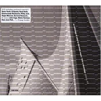 An Anthology Of Noise & Electronic Music 1921-2001