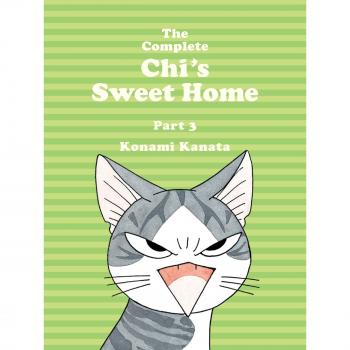 Complete Chi's Sweet Home Vol. 3, The