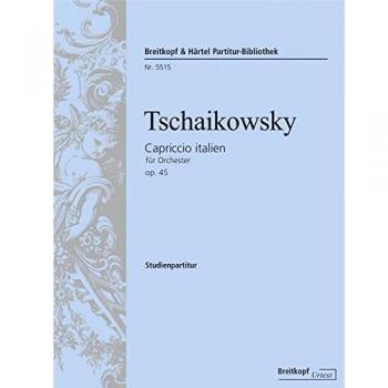 Estudio de Partitura Urtext Capriccio Italien Op. 45 de Pjotr Iljitsch Tschaikowsky