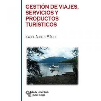 Gestión de Viajes, Servicios y Productos Turísiticos