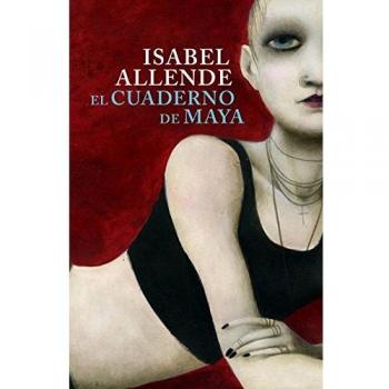 El cuaderno de Maya - Isabel Allende