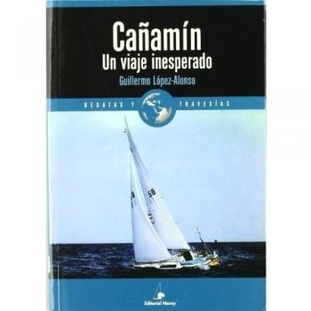 Cañamín. Un viaje inesperado