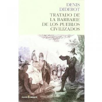 Tratado De La Barbarie De Los Pue - Denis Diderot