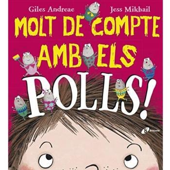 Molt de compte amb els polls! - Giles Andreae