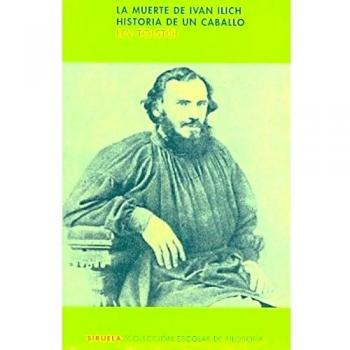 La muerte de Ivan Ilich /Historia de un caballo: 15