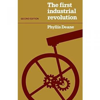The First Industrial Revolution