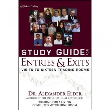 Study Guide for Entries and Exits: Visits to 16 Trading Rooms