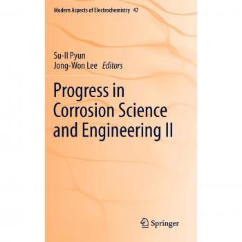 Progress in Corrosion Science and Engineering II: 47