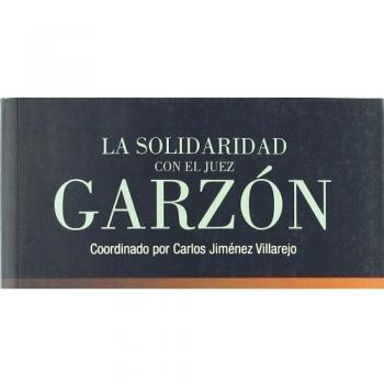 La solidaridad con el juez Garzón