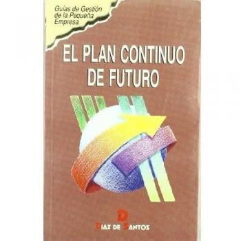 El plan continuo de futuro