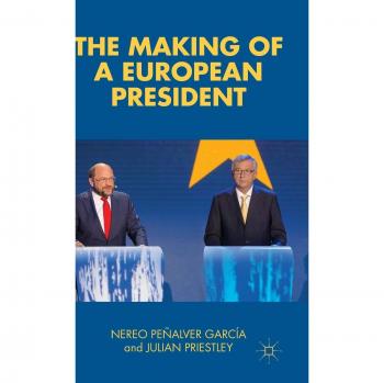 The Making of a European President