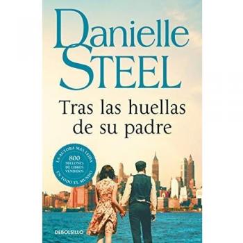 Tras las huellas de su padre - DANIELLE STEEL