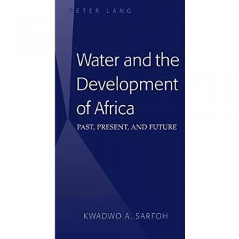 Water and Africa's Development: Historical Insights and Future Perspectives