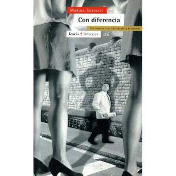 Con diferencia : las mujeres frente al reto de la autonomía