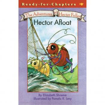 Hector Afloat: Illustrated Adventure Novel for Children in Paperback